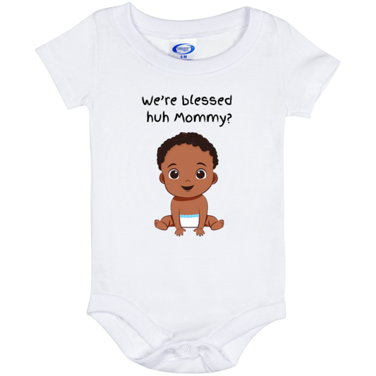 We're blessed huh Mommy Baby Onesie