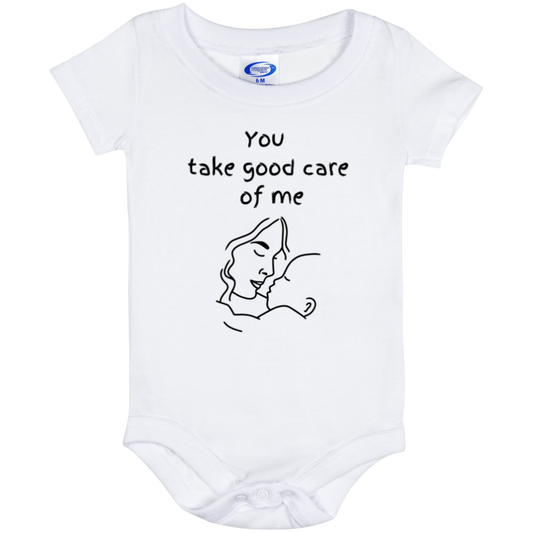 You take good care of me Baby Onesie