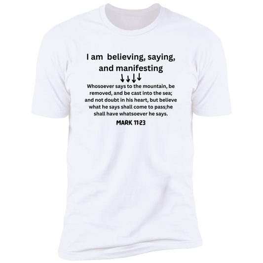 Believe Say Manifest Short Sleeve T-Shirt