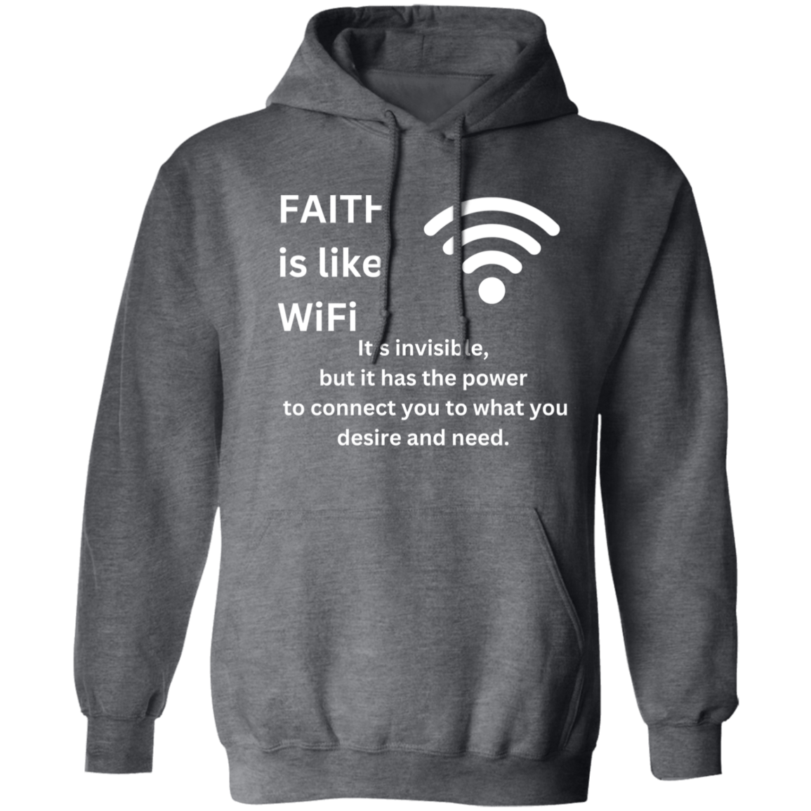 FAITH is like WiFi Hoodies
