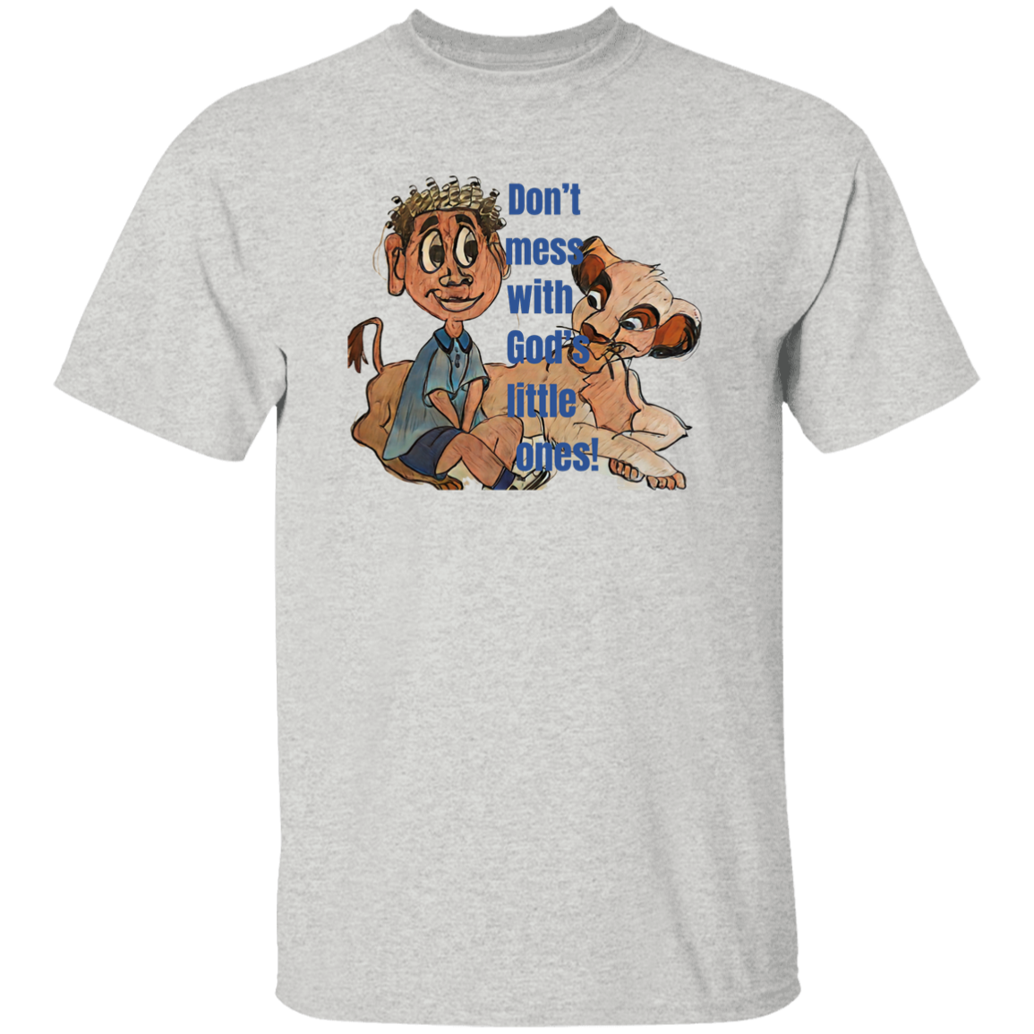 Don't mess with God's little ones Youth 5.3 oz 100% Cotton T-Shirt