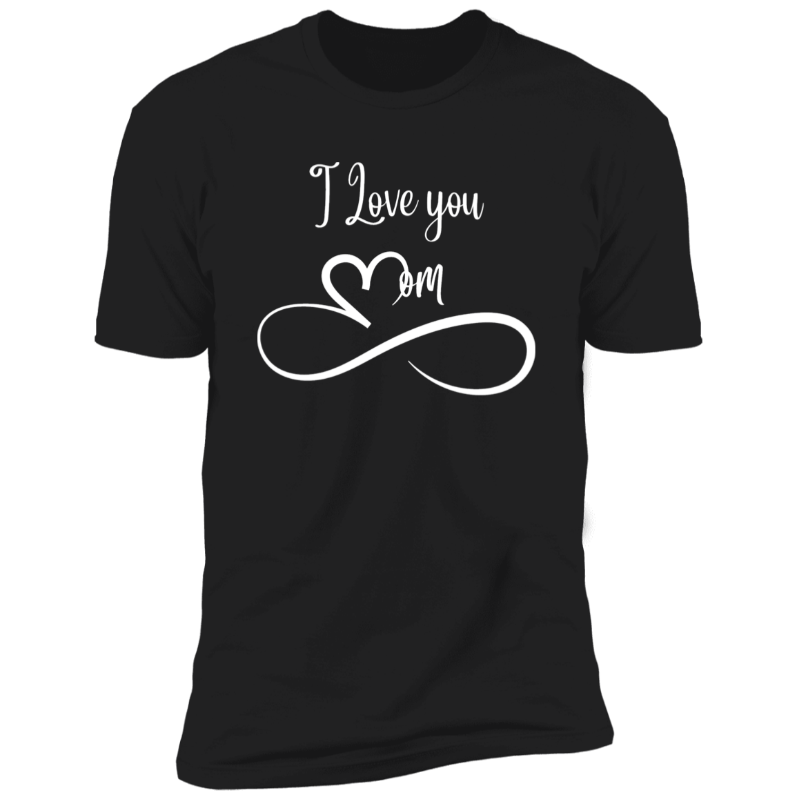 I Love You Mom Men & Women Short Sleeve T-Shirt