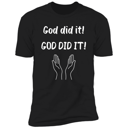 Men & Women God did it! Worship hands! Premium Short Sleeve Bible - Tees