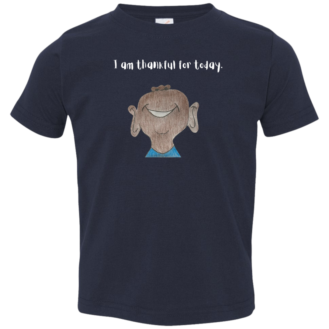 I am thankful for today Toddler Jersey T-Shirt
