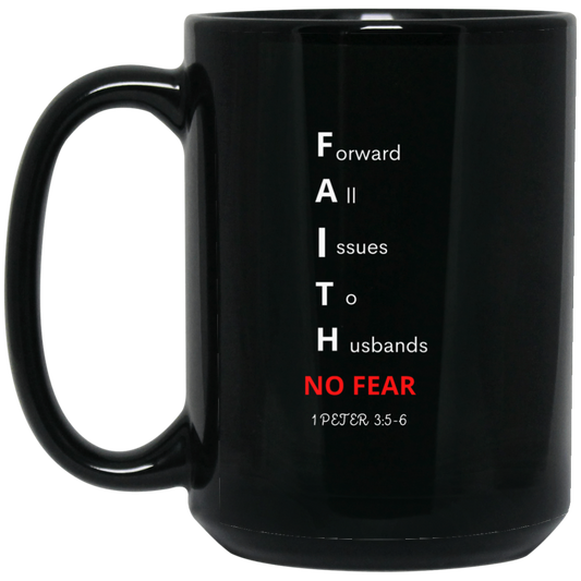 Faith No Fear 15 oz. Black Mug
