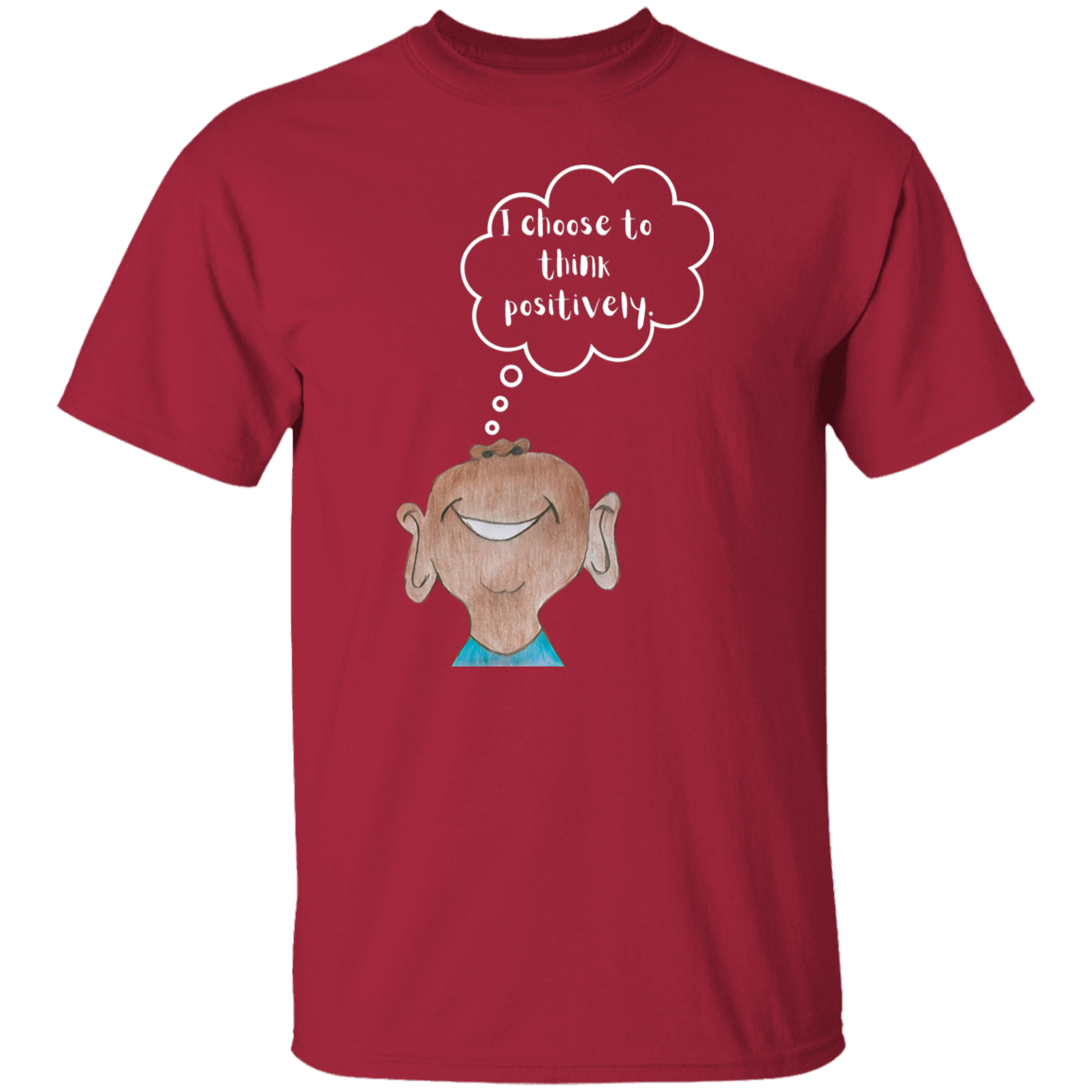I choose to think positively. Youth 5.3 oz 100% Cotton T-Shirt