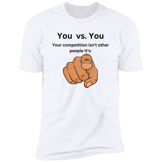 You vs You Men & Women Premium Short Sleeve T-Shirt