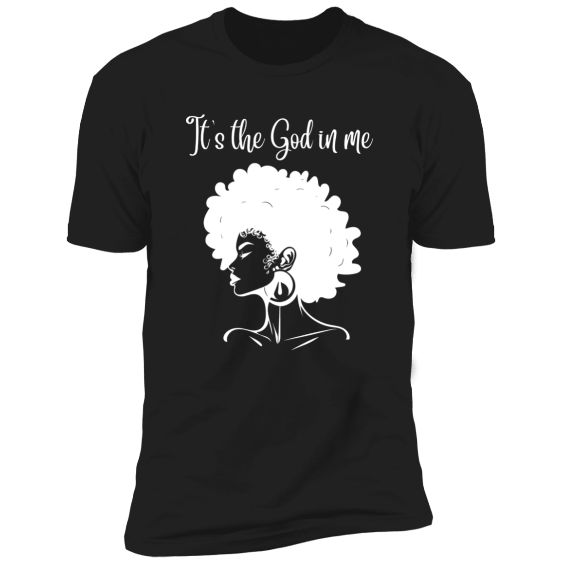 It's the God in me Premium Short Sleeve T-Shirt