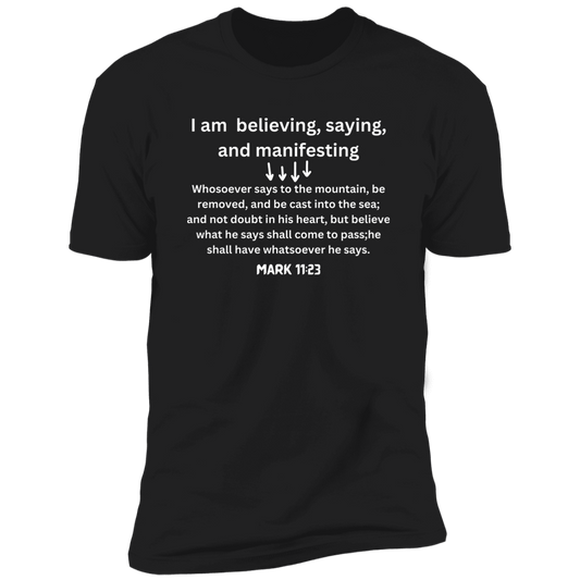 Believing, saying & manifesting Premium Short Sleeve T-Shirt