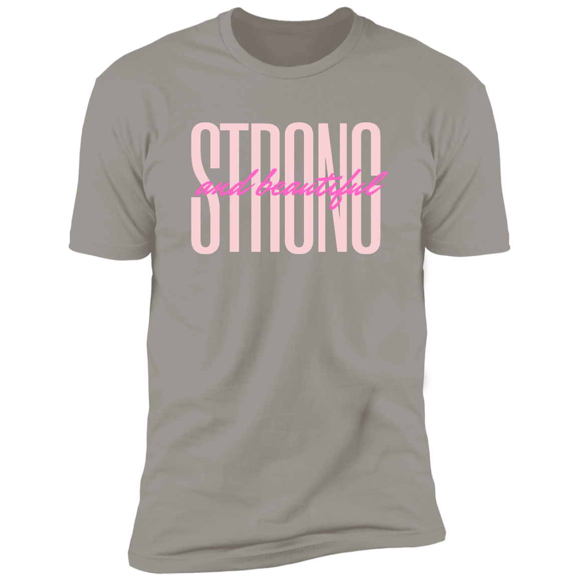 STRONG and beautiful Short Sleeve Tee