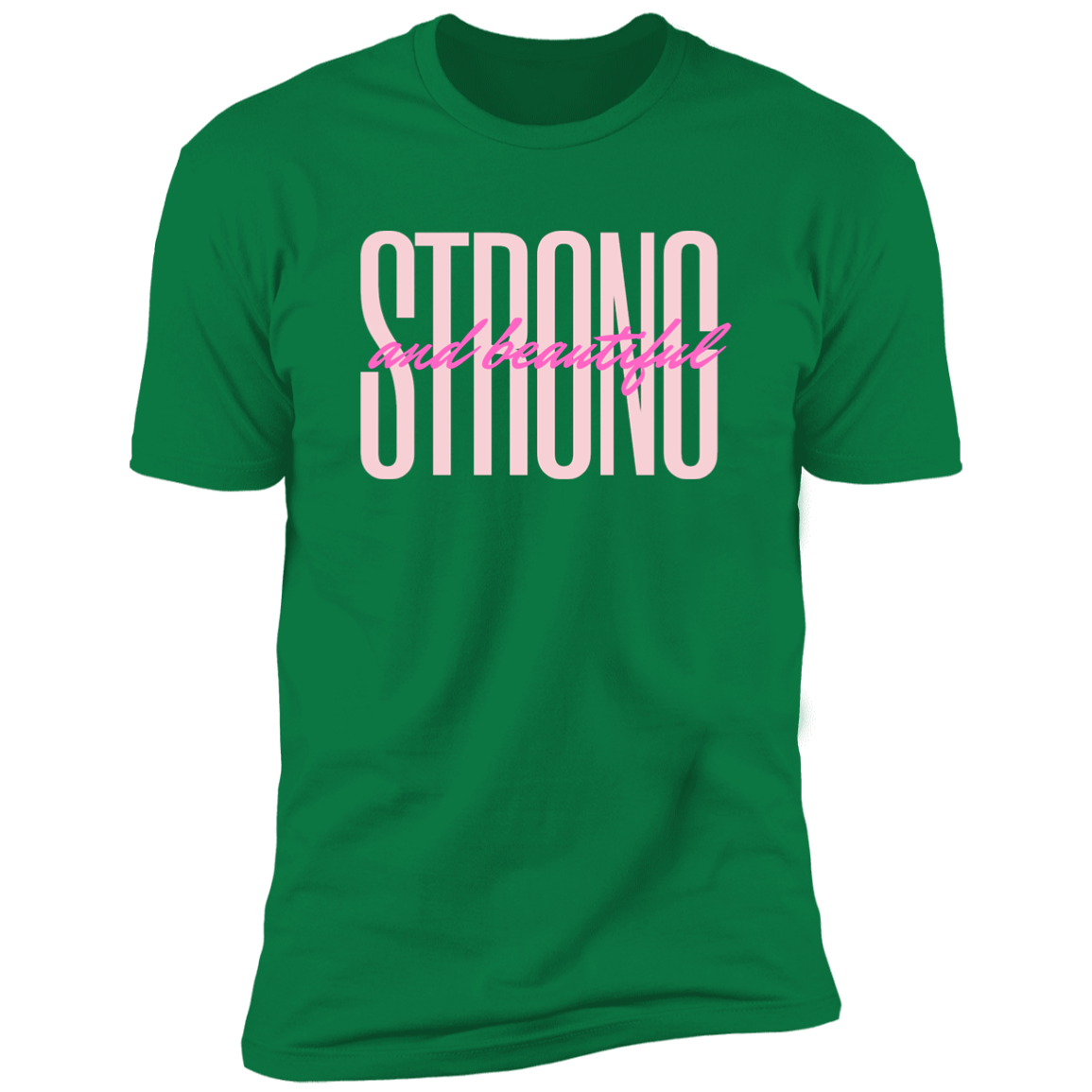 STRONG and beautiful Short Sleeve Tee